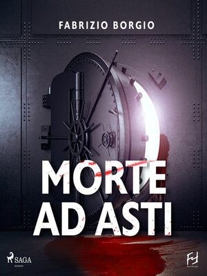 cover image of Morte ad Asti. La nebbiosa domenica dell'investigatore Martinengo